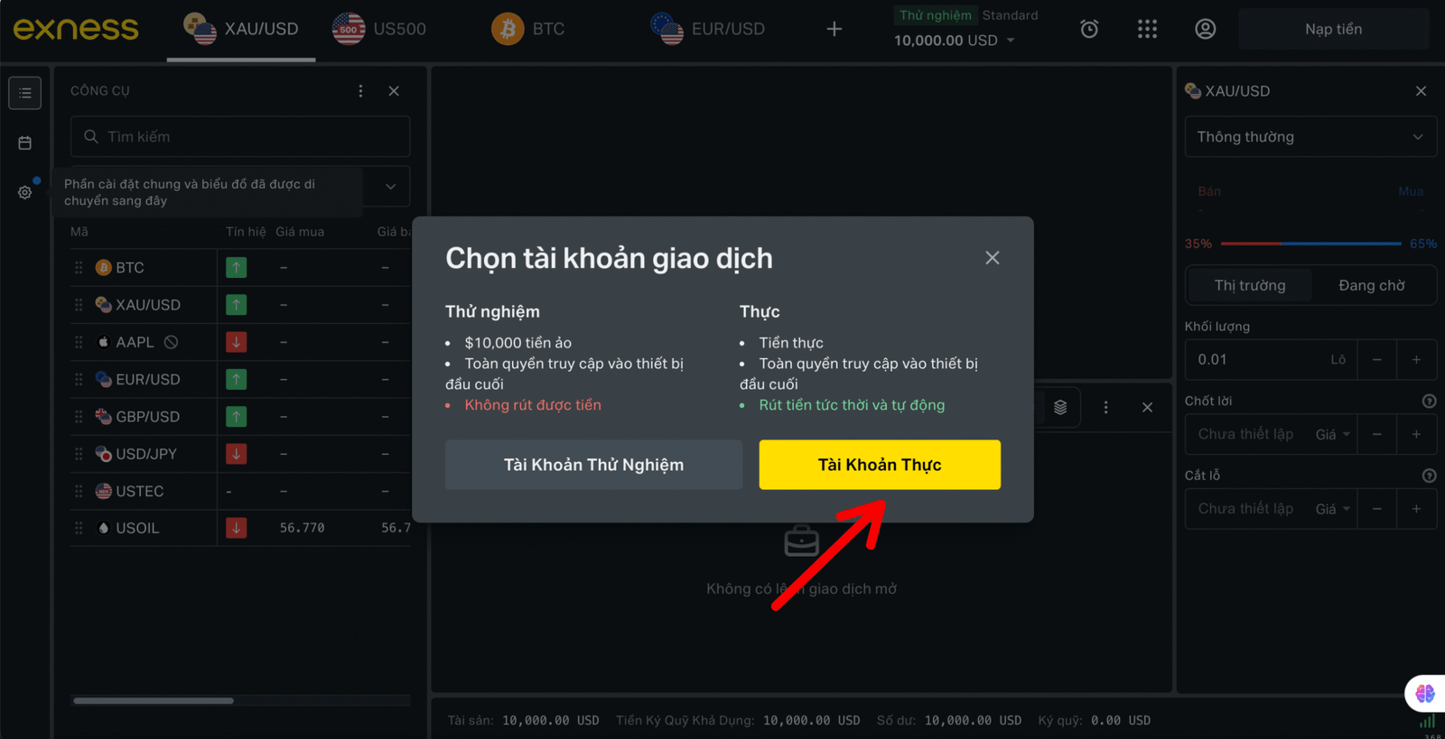 Chọn tài khoản thử nghiệm hoặc tài khoản Exness thực để giao dịch